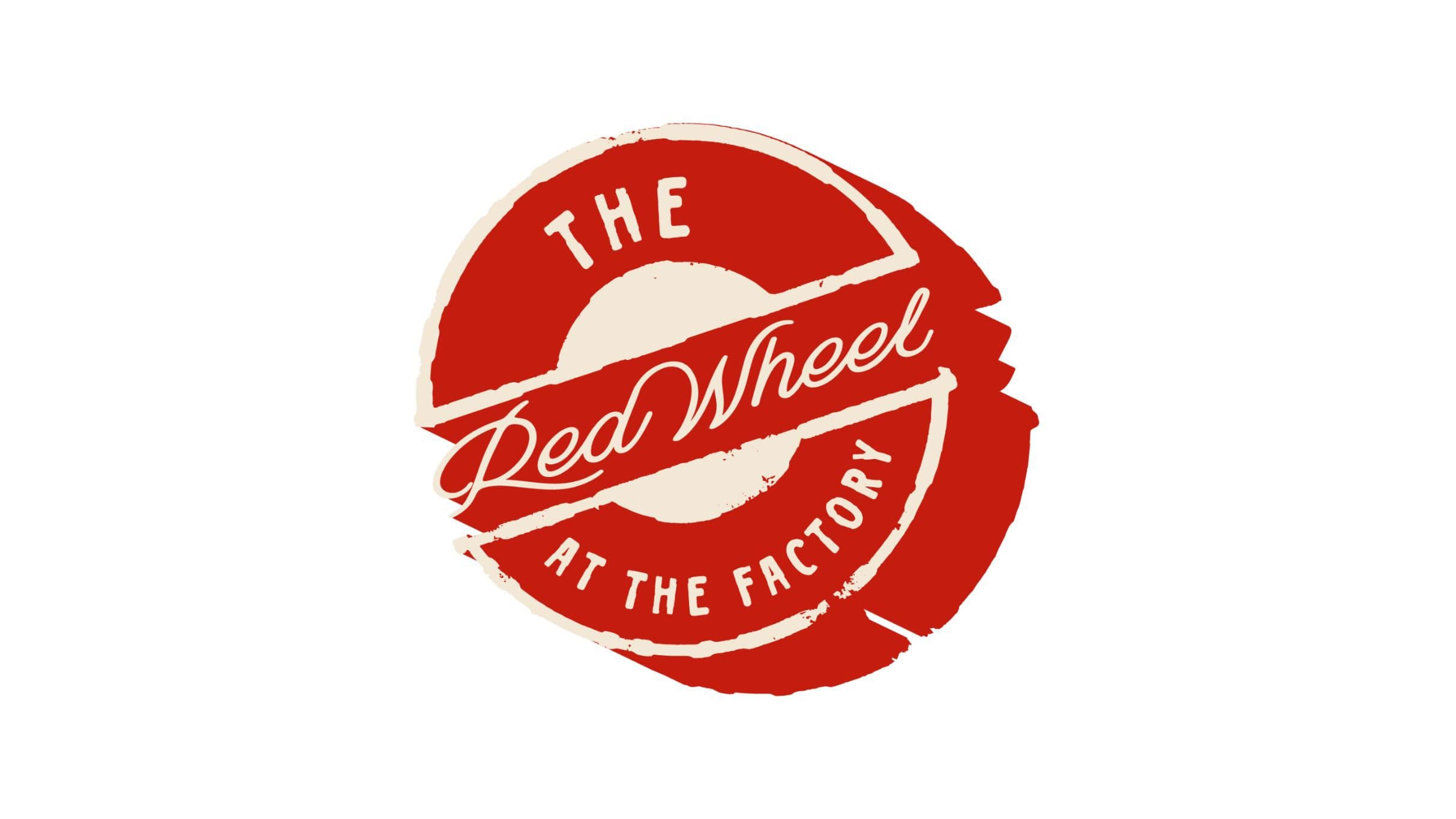 The Red Wheel at The Factory