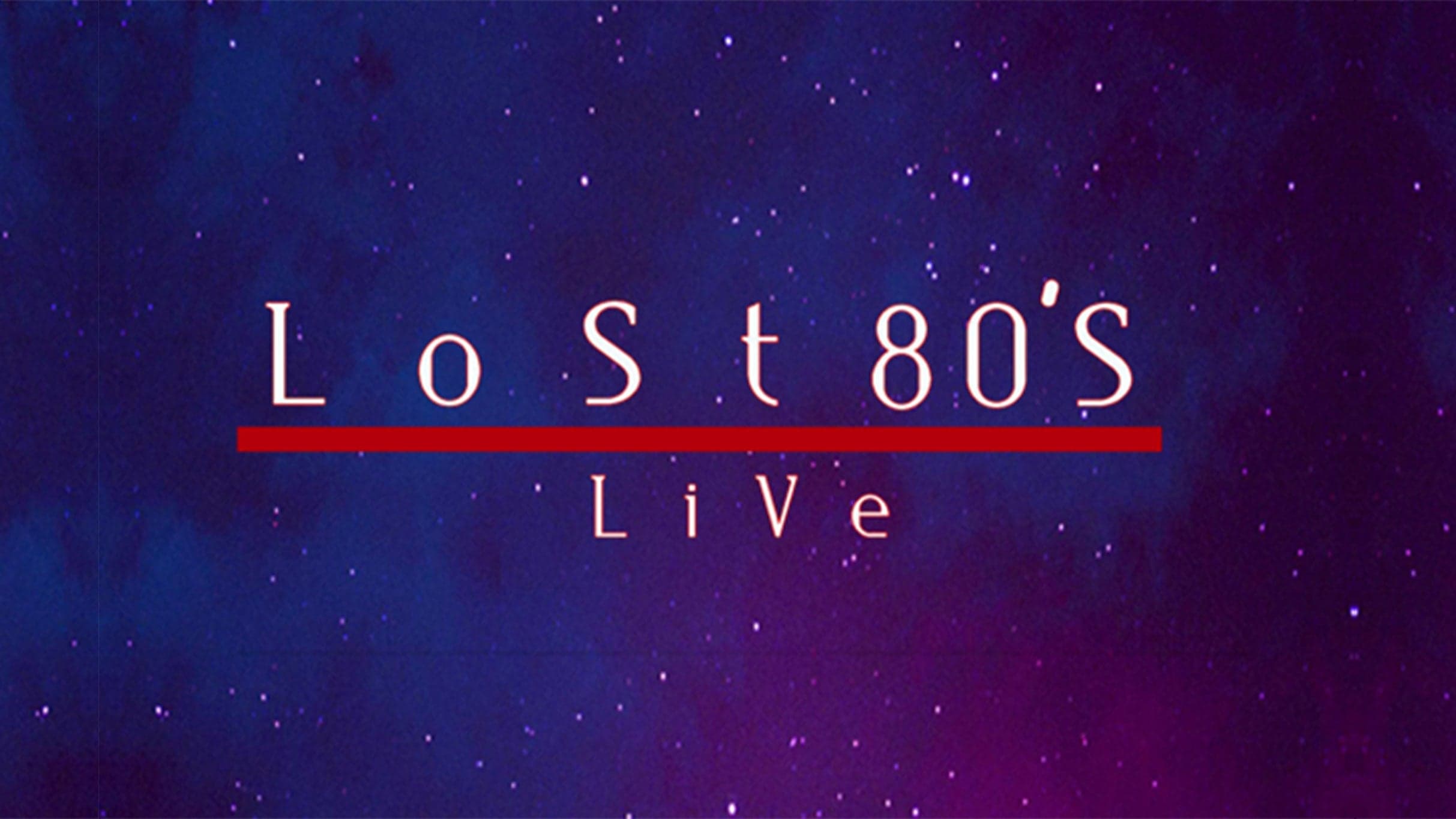 Lost 80's Live — 1 upcoming tour date and ticket alerts on Yoink
