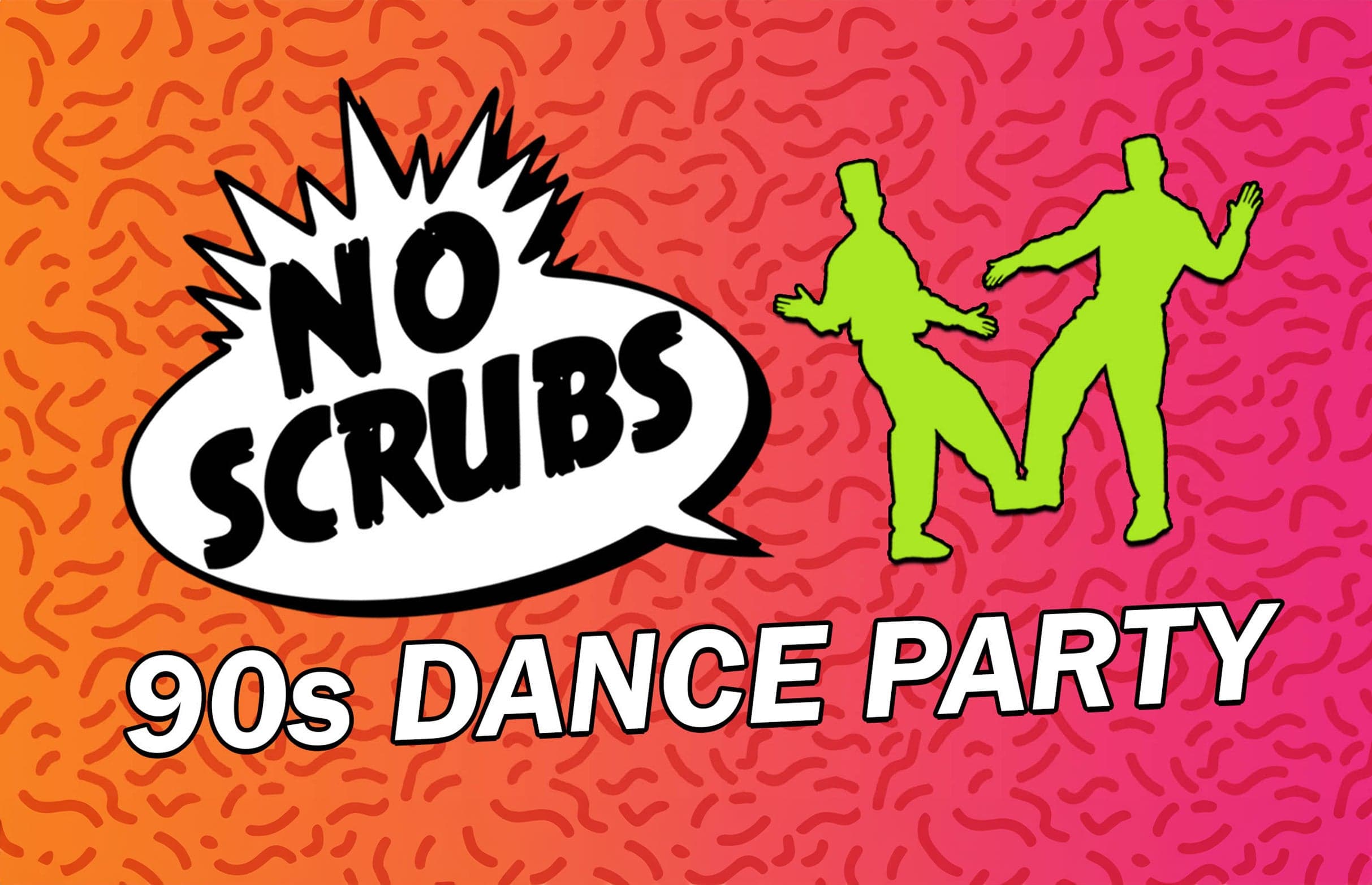 No Scrubs - 90s Dance Party — 1 upcoming tour date and ticket alerts on Yoink