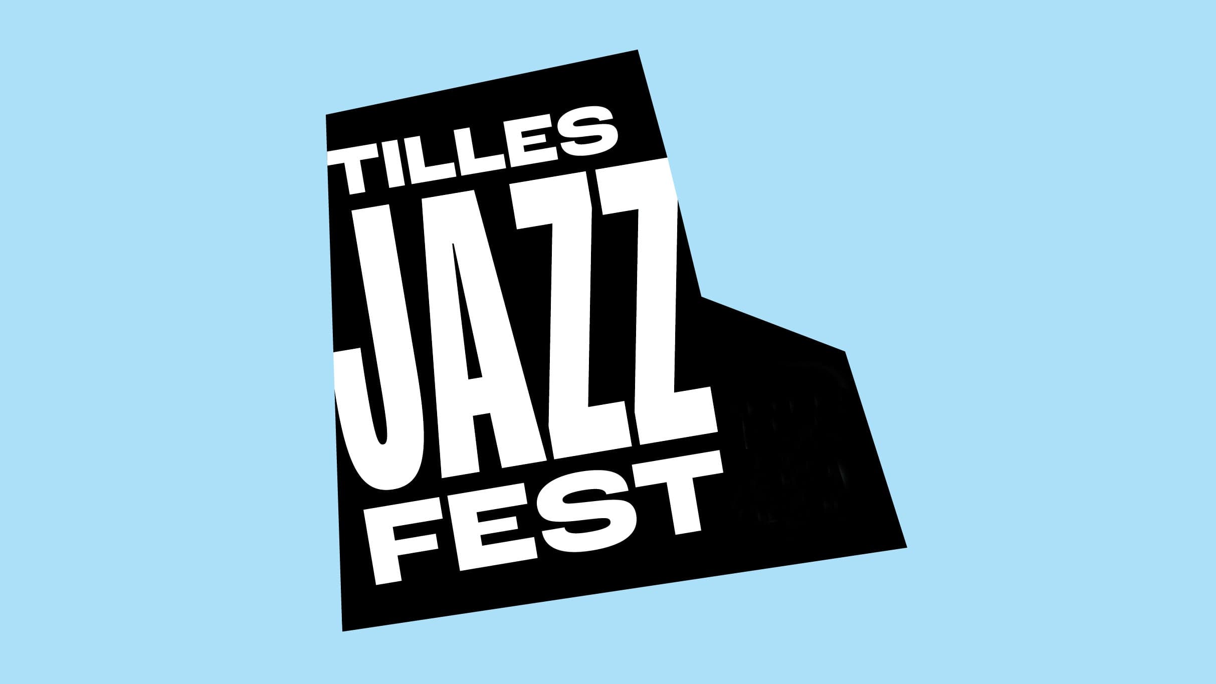 Tilles Jazz Fest — 1 upcoming tour date and ticket alerts on Yoink